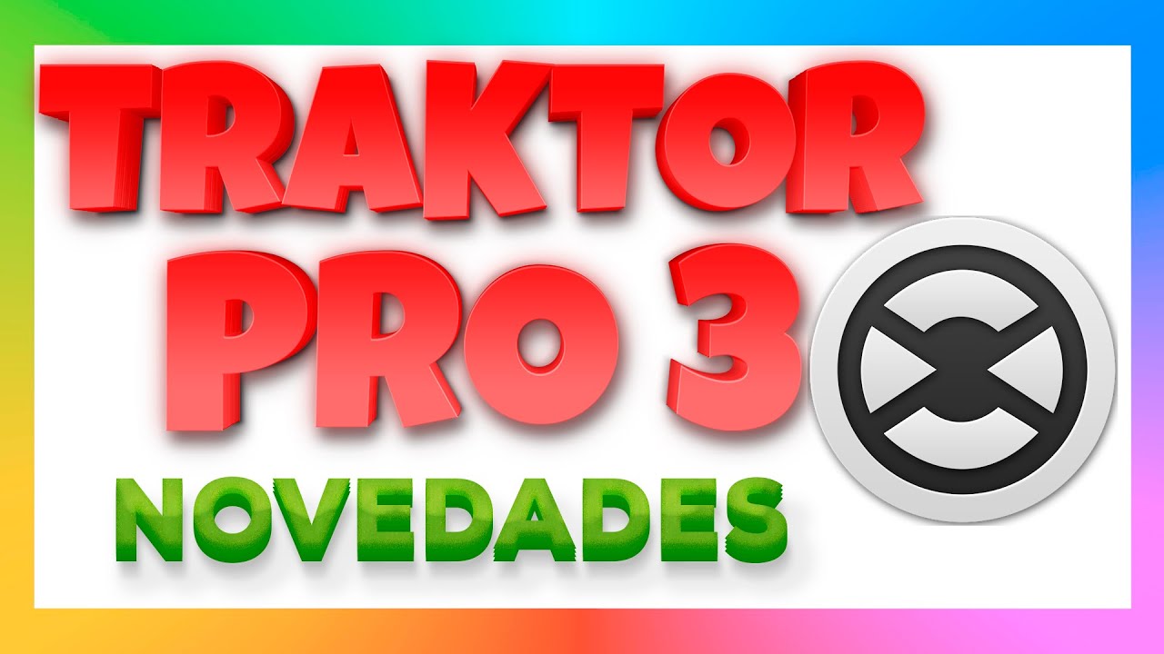 GUÍA TRAKTOR PRO 3 | Novedades PASO a PASO y TUTORIAL Mixman 🔊