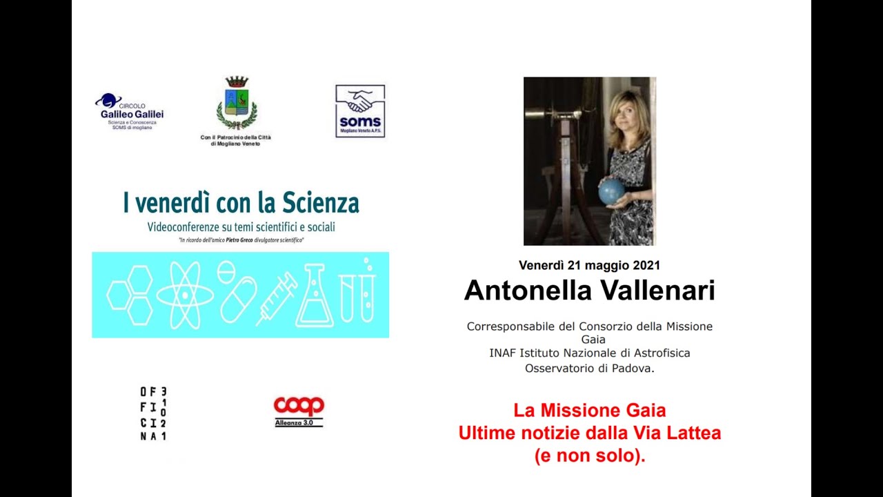 Antonella Vallenari  &ldquo;La Missione Gaia: Ultime notizie dalla Via Lattea (e non solo)&rdquo;