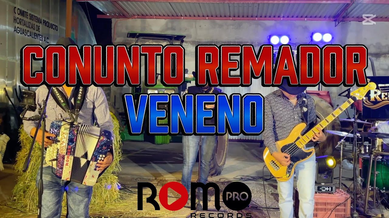 Conjunto Remador - Veneno (En Vivo)