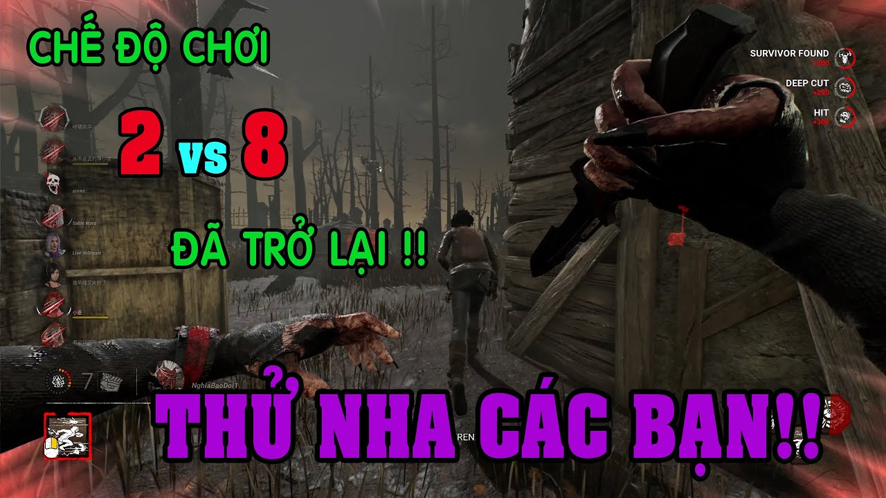Dead by Daylight đã ra lại chế độ chơi 2 vs 8, vào thử nha các bạn!!! ĐÃ LẮM =))