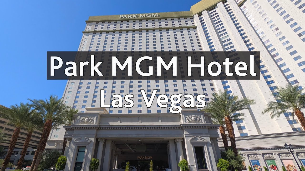 🏨 Park MGM Hotel Las Vegas: Review y recorrido completo