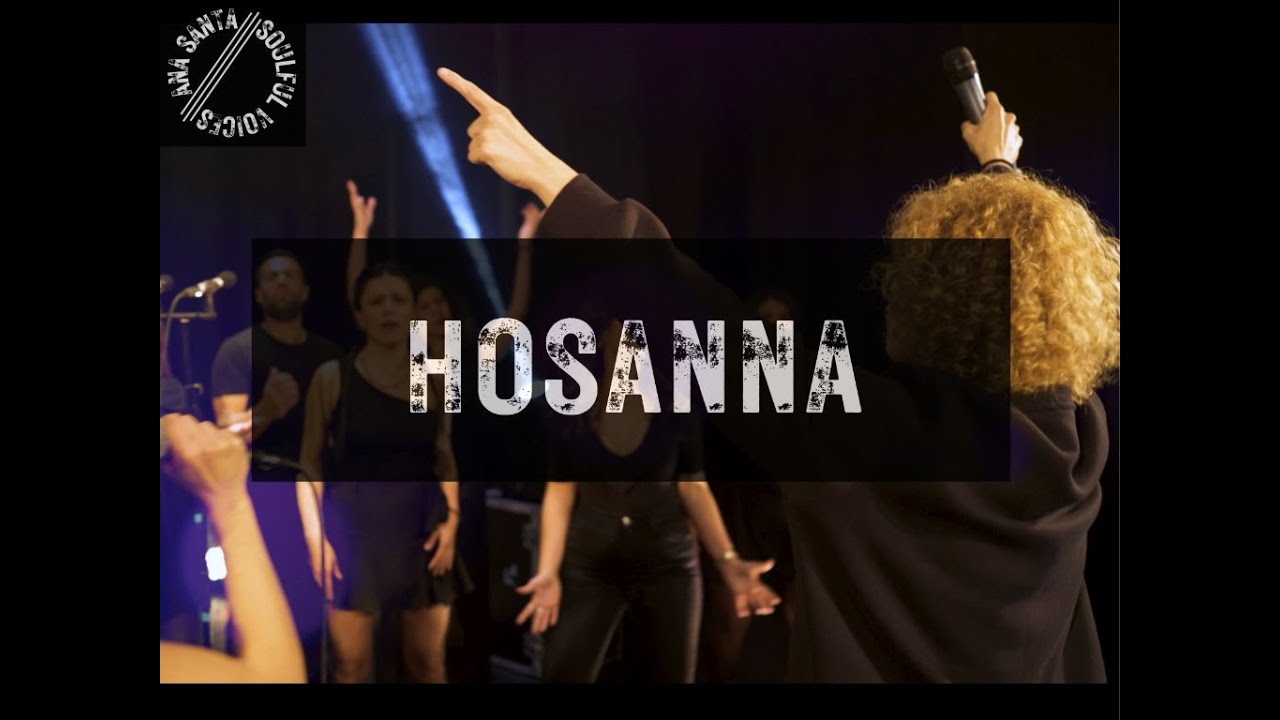 ANA SANTA & SOULFUL VOICES - HOSANNA (Kirk Franklin) Live concert