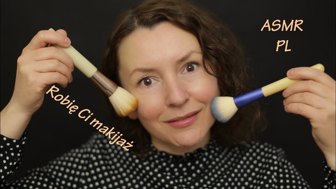 ASMR po polsku 💄 Robię Ci makijaż 💄 Doing Your Makeup ❁ ROLEPLAY ❁