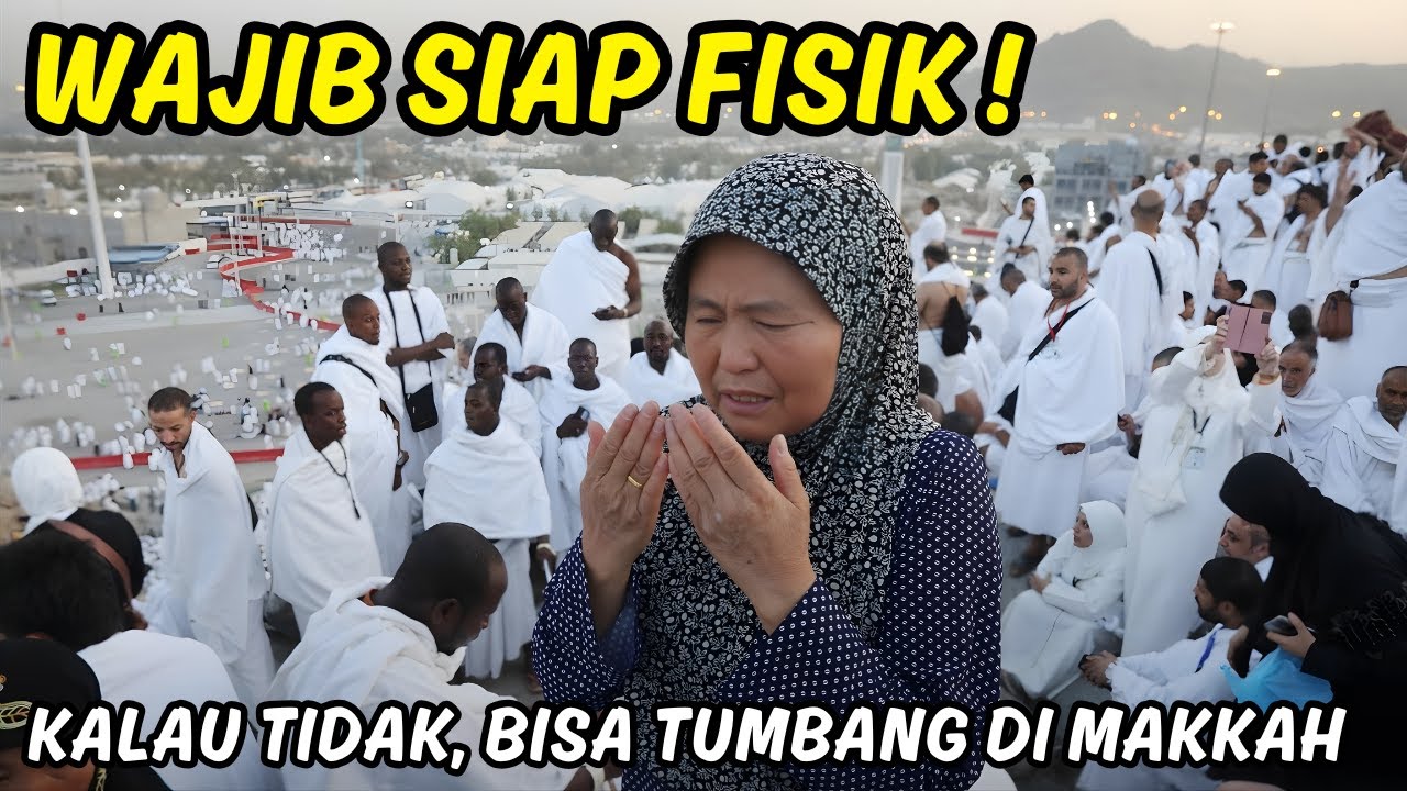 Calon Jemaah Haji 2026 WAJIB NONTON! Aktivitas di Makkah Ternyata Seberat Ini