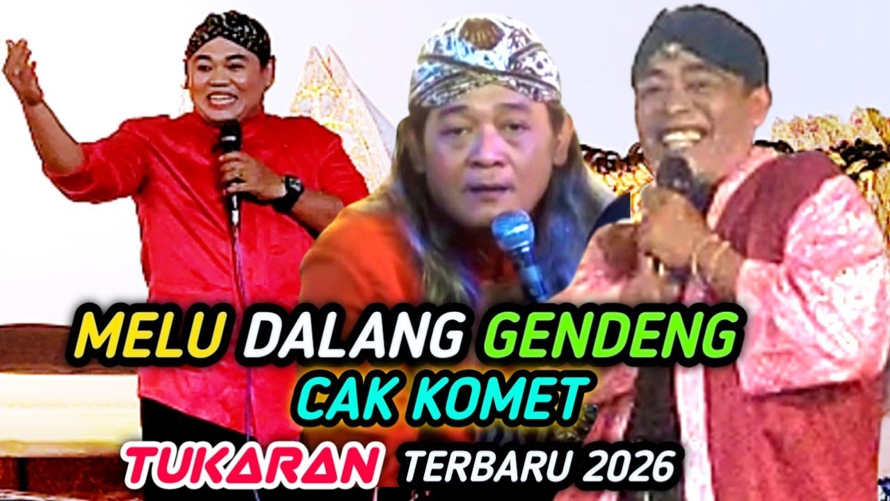 CAK KOMET MELU DALANG GENDENG,OMONG DEWE DI SAURI DEWE LIMBUKAN KI REDI MBELUNG LUCU TERBARU 2026