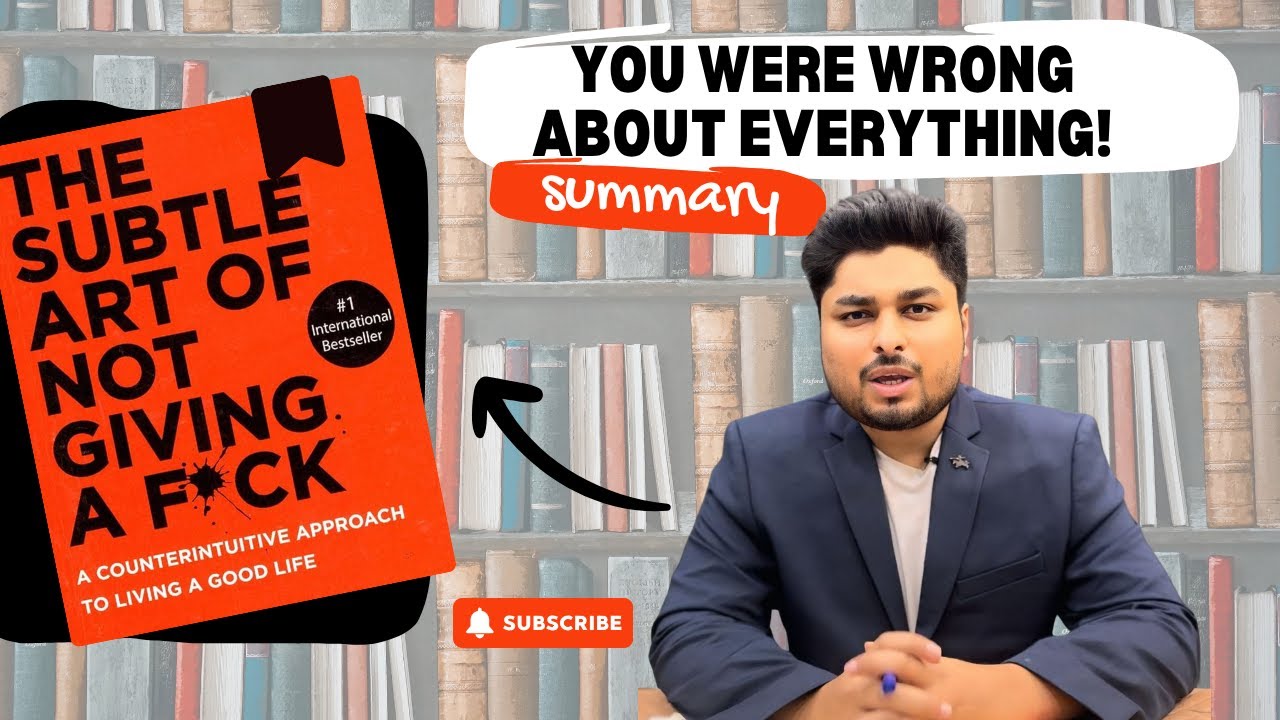 The Subtle Art of Not Giving a F**K| Chapter 6 | You are wrong about everything but so am I|