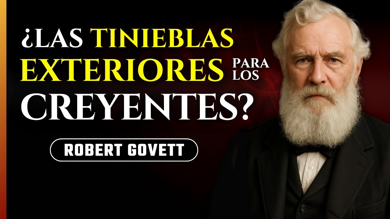 &iquest;Tinieblas EXTERIORES Para Creyentes? Advertencias del Reino Milenar | Robert Govett (3)