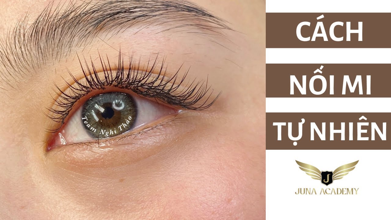 Cách nối mi tự nhiên - Hướng dẫn nối mi