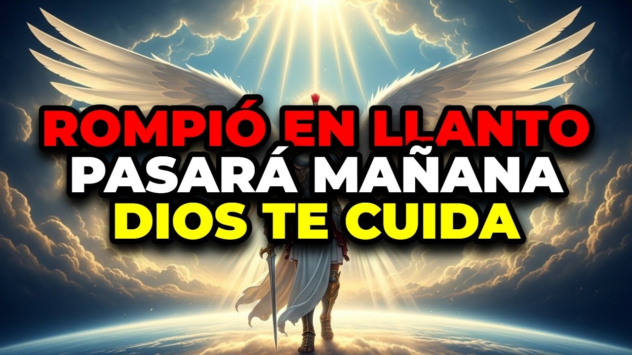 ⚠️ PROFECÍA DE HOY: EL ARCÁNGEL MIGUEL ROMPIÓ EN LLANTO AL VER LO QUE TE SUCEDERÁ MAÑANA