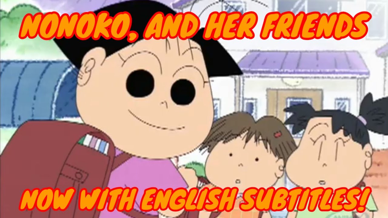 Nono-chan Anime 01 (ののちゃん) - Nonoko and her Fun Friends (English Sub)