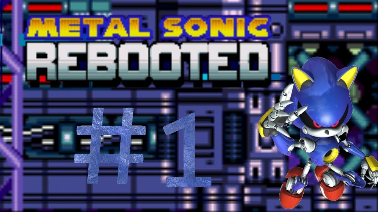 Metal Sonic Rebooted #1