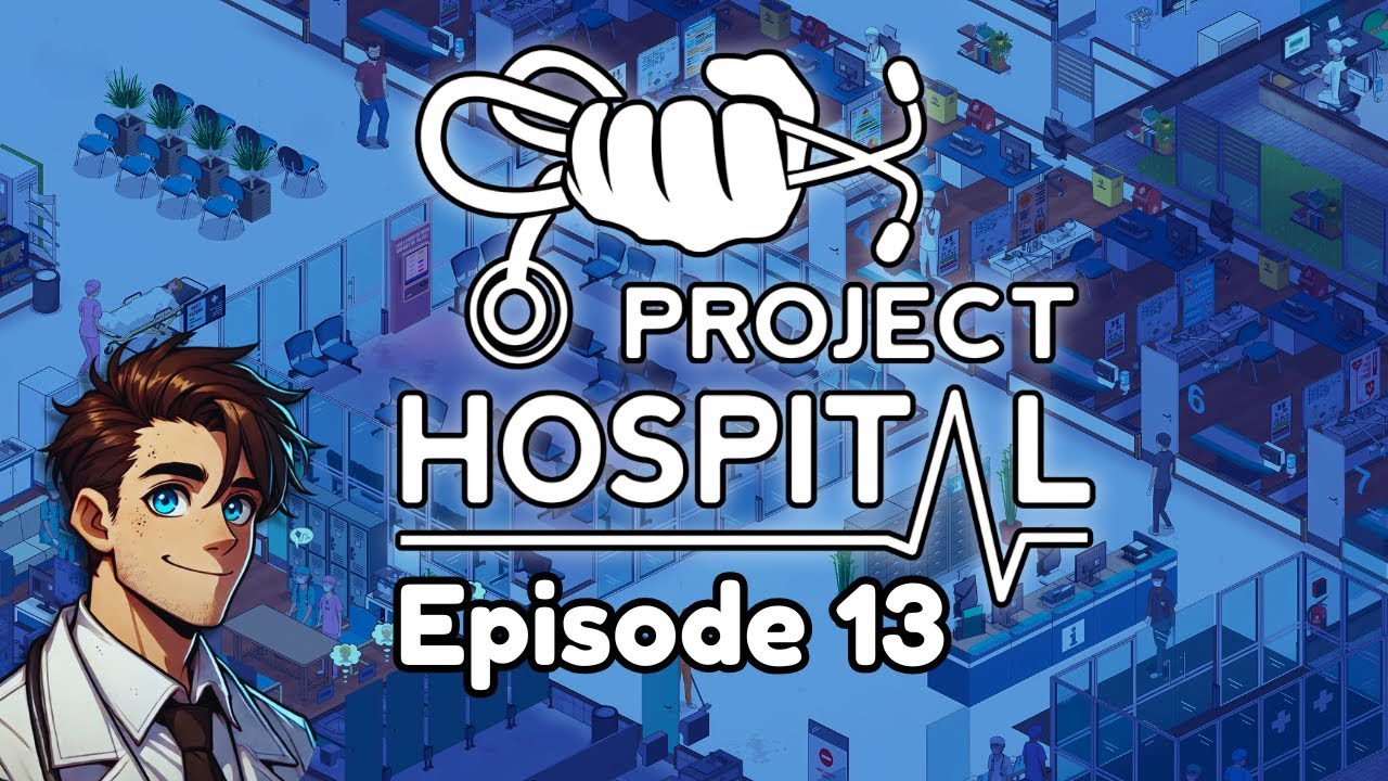Emergency Hospitalization! Mods & All DLCs! Project Hospital Ep 13