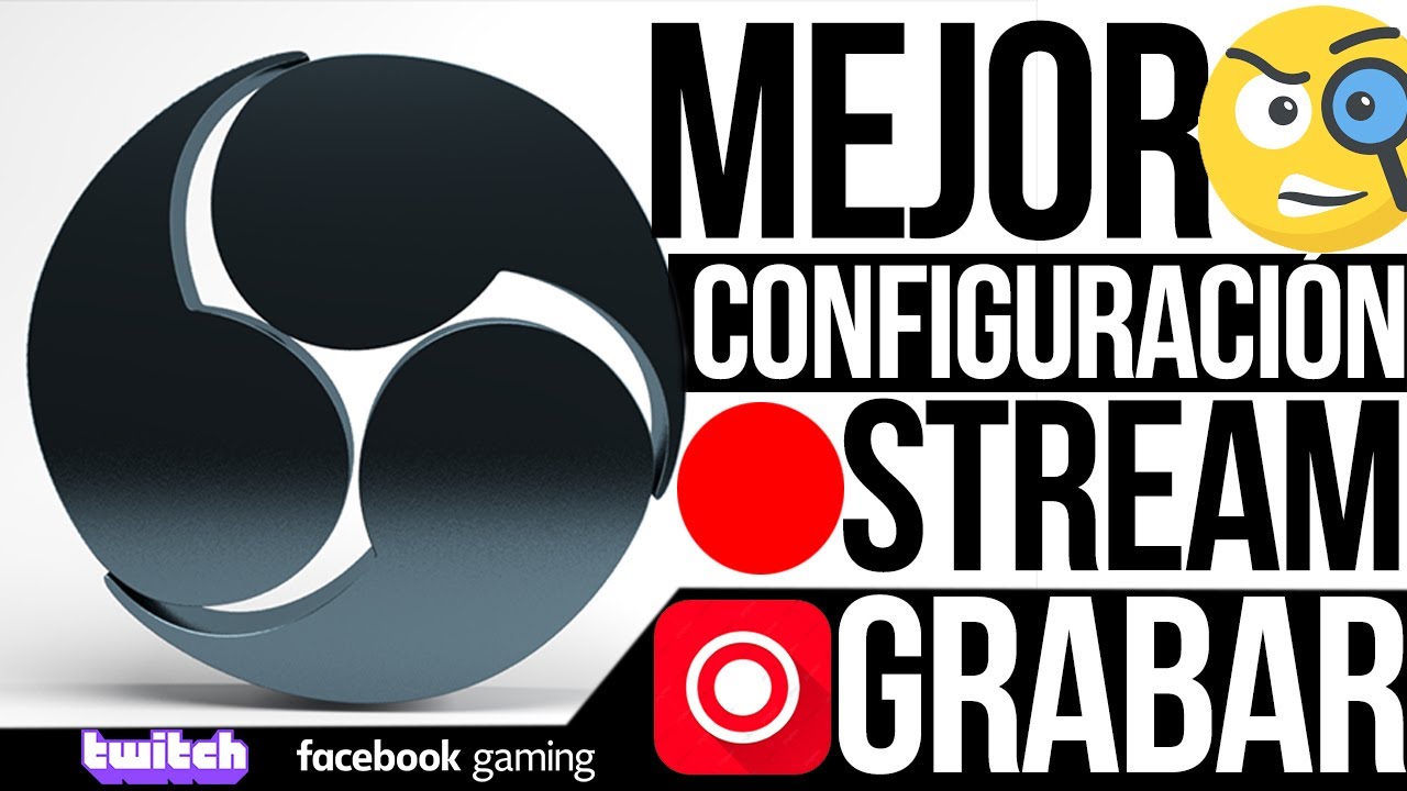La *MEJOR CONFIGURACIÓN* para HACER DIRECTOS y GRABAR en *OBS* SIN LAG y MÁXIMA CALIDAD (AVANZADO)