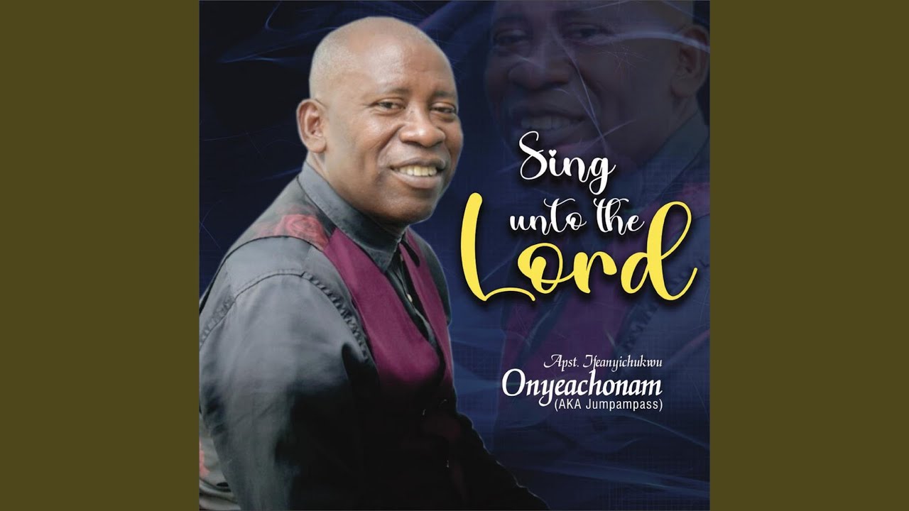 Sing Unto the Lord