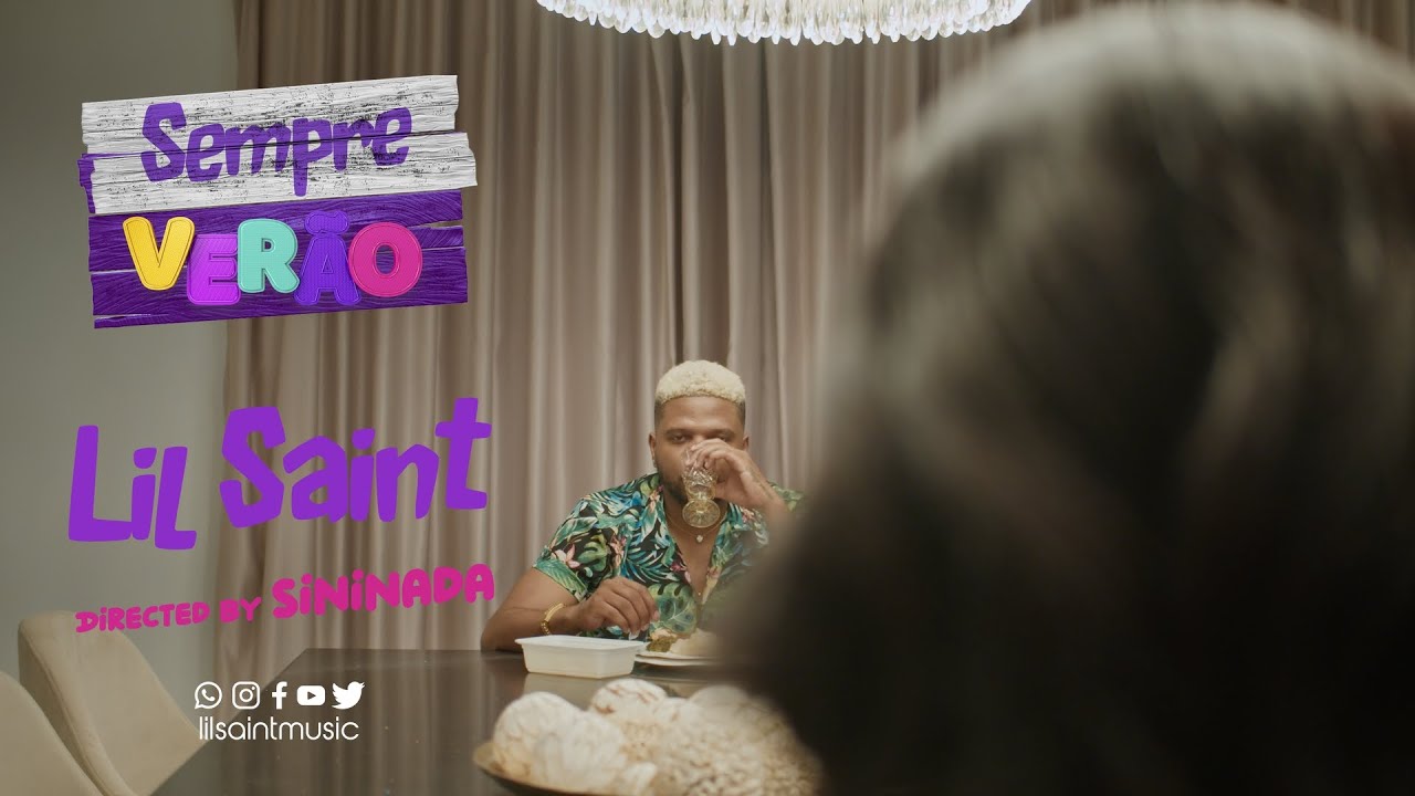 Lil Saint - Sempre Verão (Vídeo Oficial)