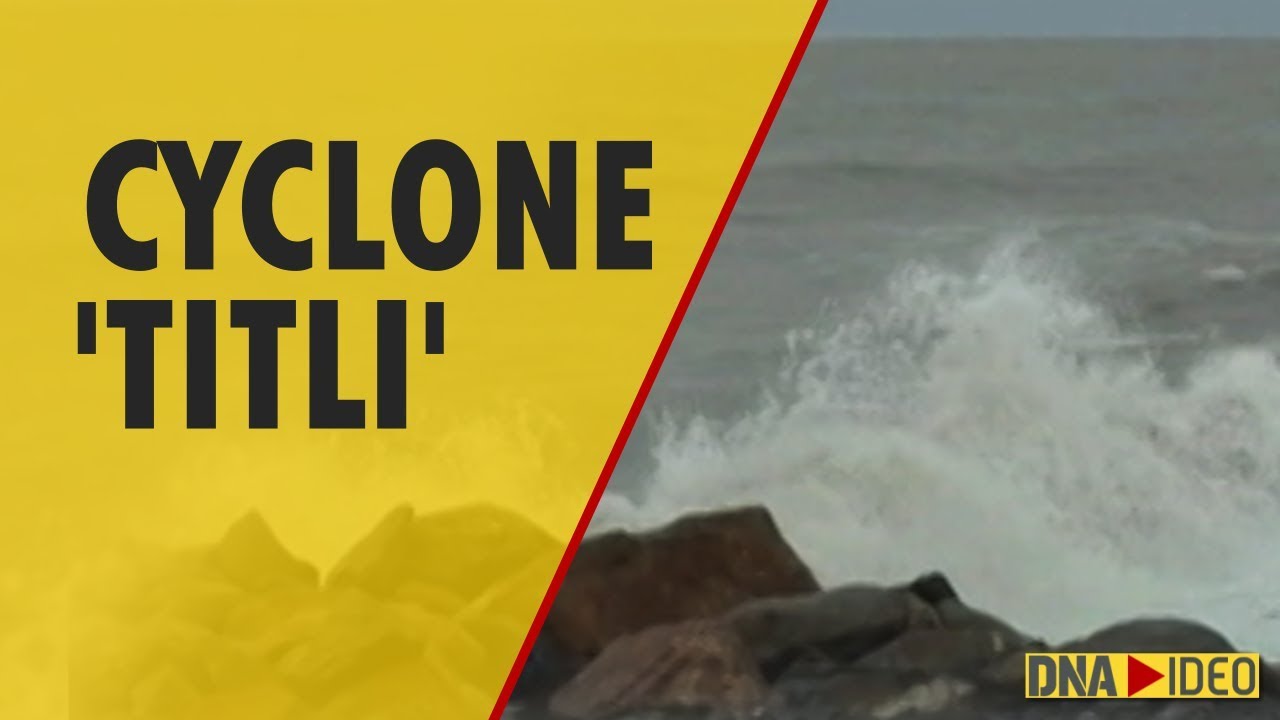 Titli to make landfall at Odisha-Andhra border along eastern coast