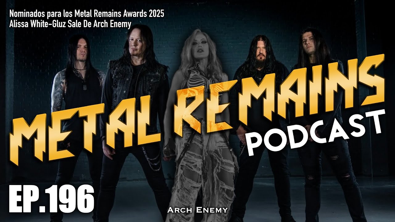 Alissa White-Gluz Leaves Arch Enemy, Nominated for the 2025 Metal Remains Awards [MRP196]