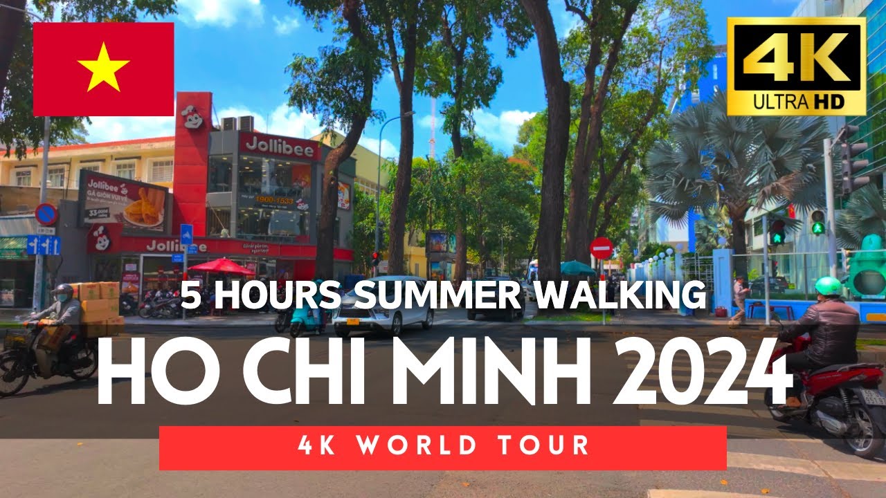 Vietnam 2024 - 5 Hours 4K Summer Walking Tour, Ho Chi Minh City Street Walk｜4K HDR 60fps