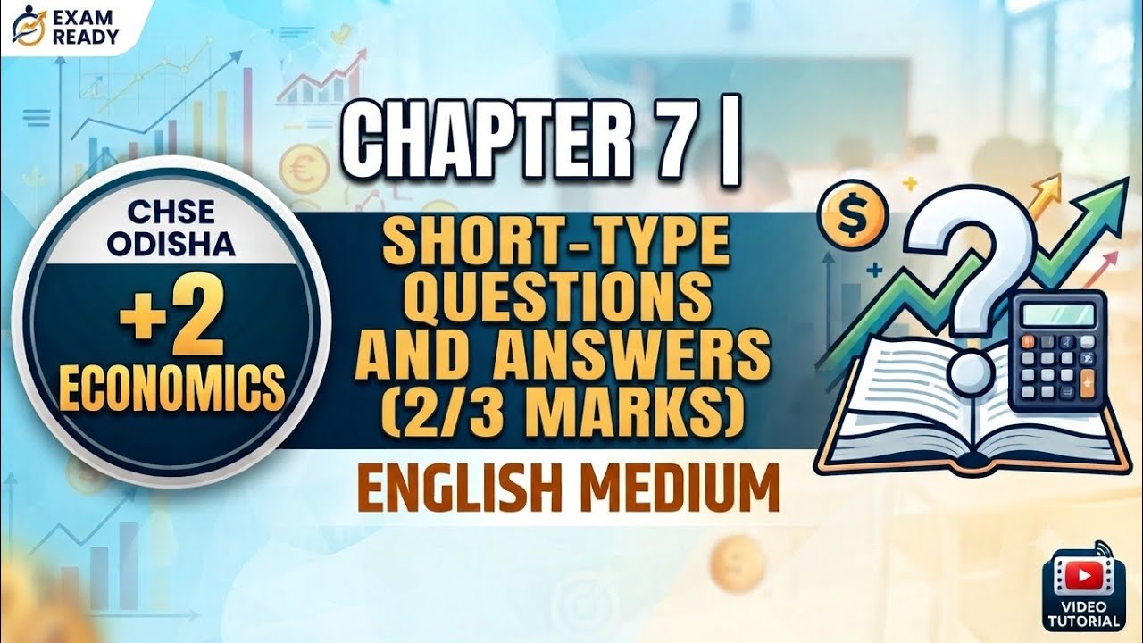 📚 CHSE Odisha +2 Economics Chapter 7 | Short-Type Questions and Answers (2/3 Marks
