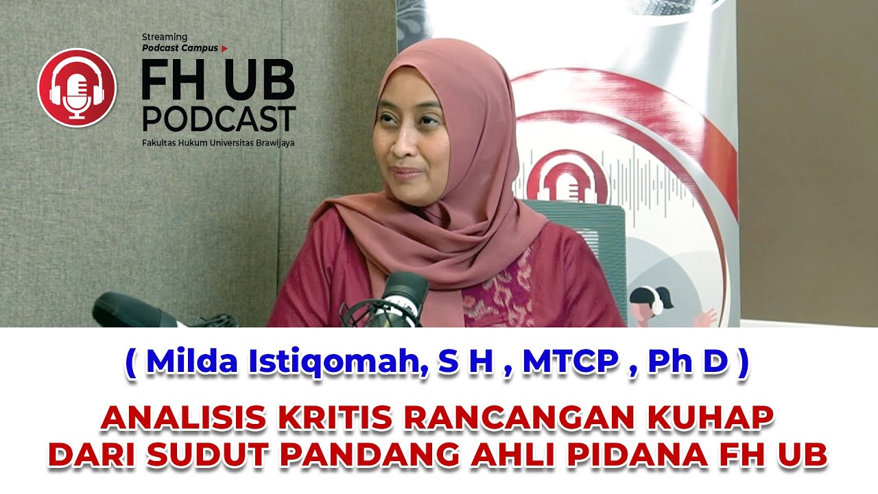 Analisis Kritis Rancangan KUHAP dari Sudut Pandang Ahli Pidana FH UB