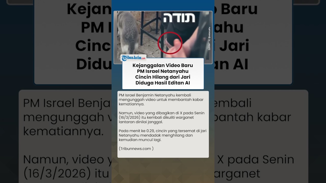 DIDUGA HASIL EDITAN AI! Kejanggalan Video Baru PM Israel Netanyahu, Cincin Mendadak Hilang dari Jari