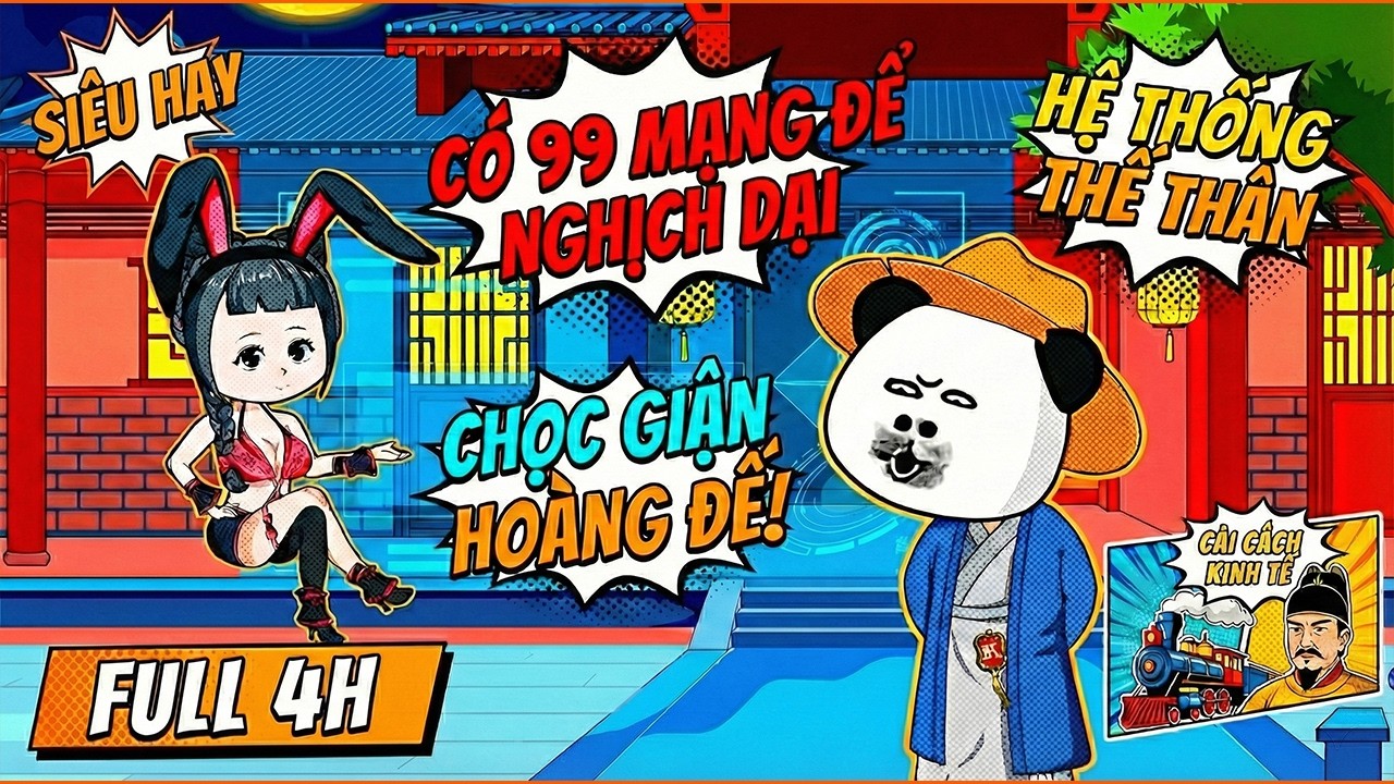 《Full 4H》Hà Nhân Ta Có 99 Mạng Để 