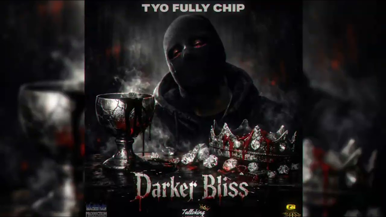 Tyo Fully Chip - Darker Bliss (official audio)