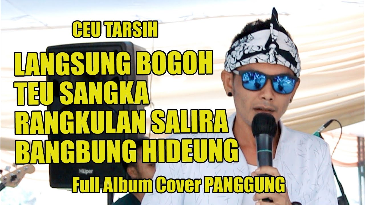 FULL TEMBANG CEU TARSIH LIVE COVER FEAT ELHA MUSIK(COVER LIVE)