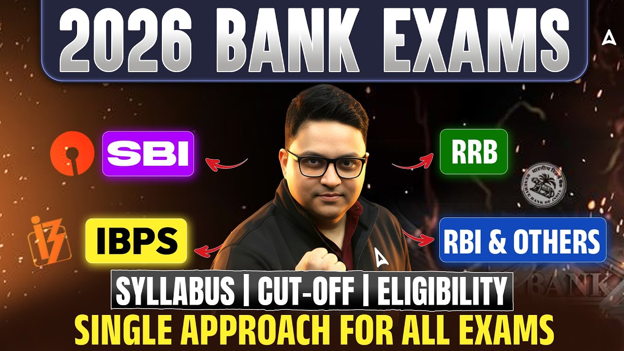 Bank Exam Syllabus 2026 & Exam Pattern | SBI PO, IBPS Clerk, RRB PO Strategy | By Anubhav Sir