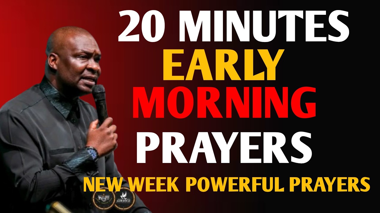 DECLARE THIS EARLY MORNING BLESSINGS AND 20 MINUTES PRAYERS TO START NEW WEEK -APOSTLE JOSHUA SELMAN