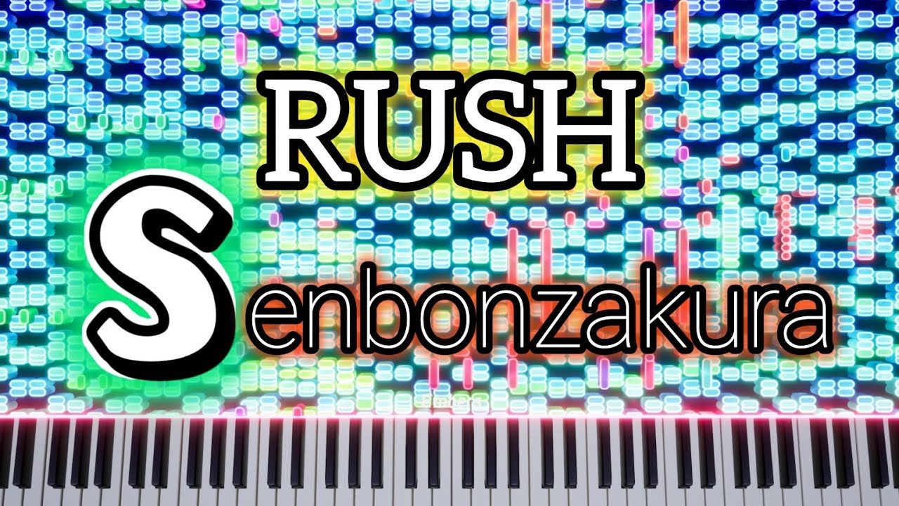 RUSH SENBONZAKURA 千本櫻