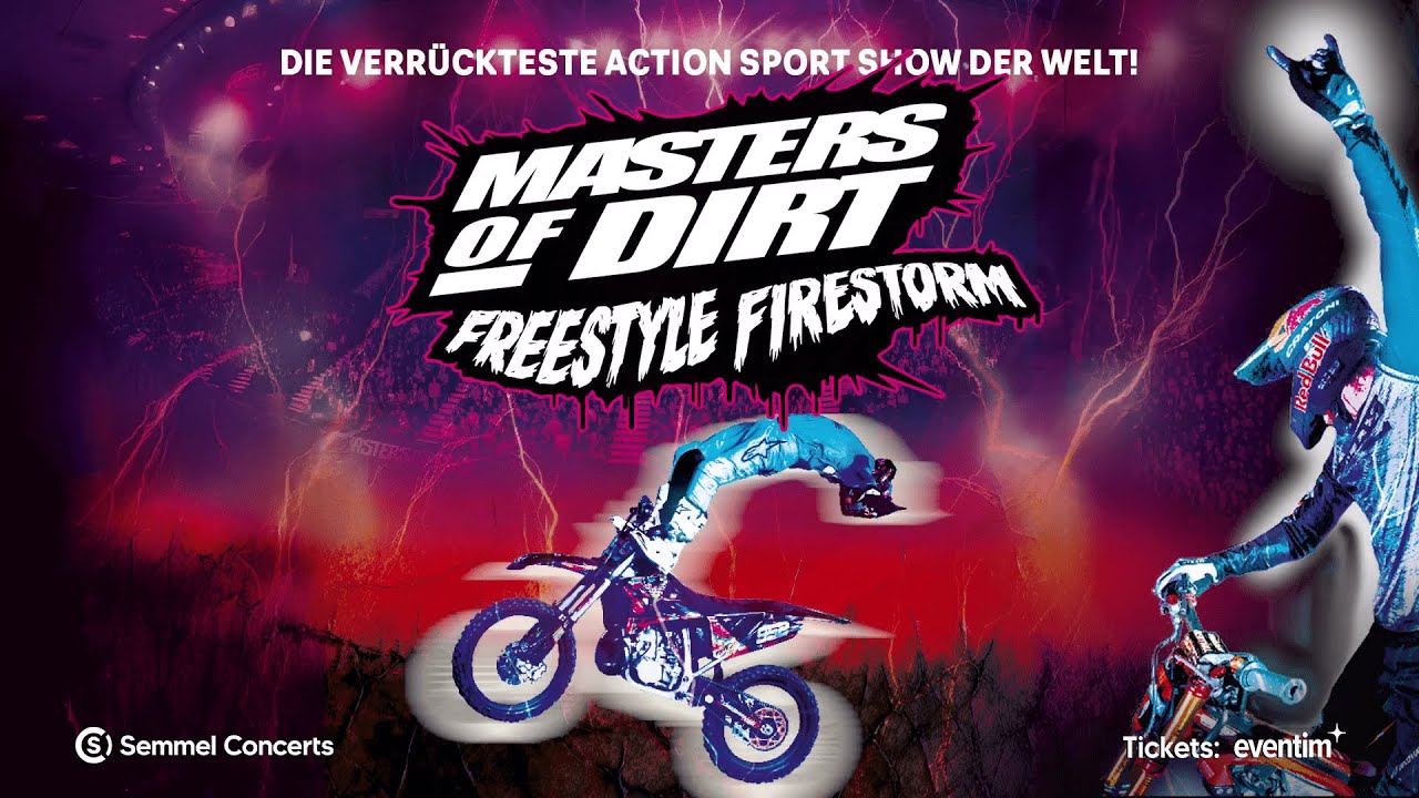 Masters of Dirt - Freestyle Firestorm - Die verr&uuml;ckteste Action Sport Show der Welt! - Tour 2026