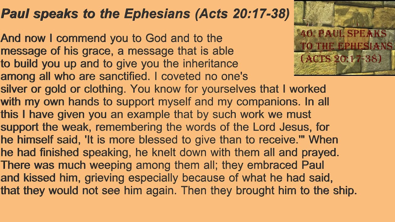40. Paul Speaks to the Ephesian Elders (Acts 20:17-38)