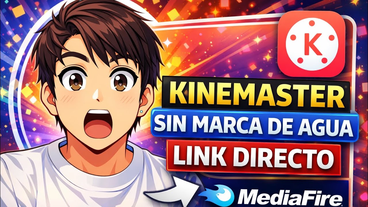 🚀DESCARGAR KINEMASTER PRO 2026! SIN MARCA DE AGUA🔥