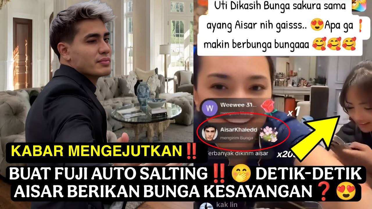 FANS AUTO SYOCK‼️BUAT FUJI SALTING BRUTAL, TIBA-TIBA AISAR KIRIM BUNGA INI SEMALAM ❓