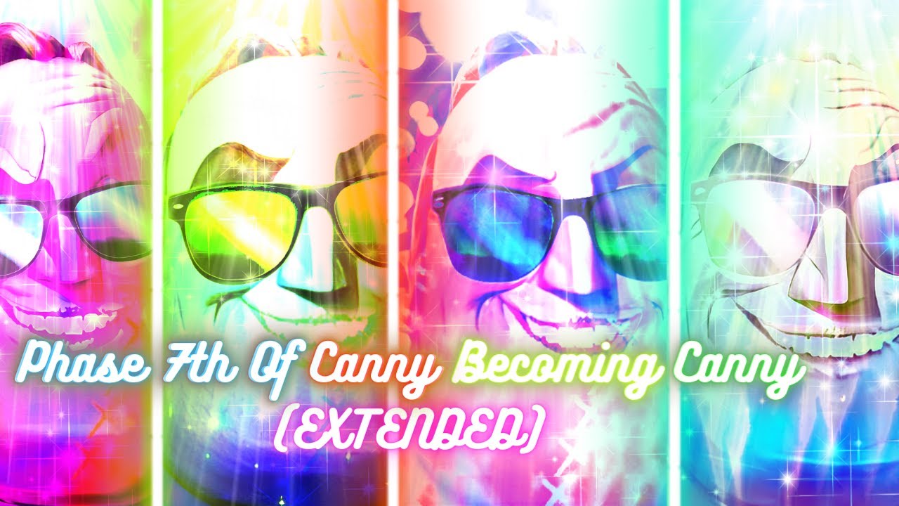 𝓜𝓻 𝓘𝓷𝓬𝓻𝓮𝓭𝓲𝓫𝓵𝓮 𝓑𝓮𝓬𝓸𝓶𝓮𝓼 𝓒𝓪𝓷𝓷𝔂 𝓑𝓾𝓽 𝓘𝓽'𝓼 𝓣𝓱𝓮 𝓟𝓱𝓪𝓼𝓮 7𝓽𝓱 𝓞𝓯 𝓒𝓪𝓷𝓷𝔂 𝓑𝓮𝓬𝓸𝓶𝓲𝓷𝓰 𝓒𝓪𝓷𝓷𝔂 (𝓔𝓧𝓣𝓔𝓝𝓓𝓔𝓓)💞