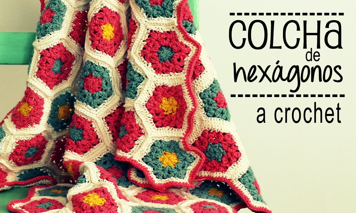 Colcha de Hexágonos a Crochet - PASO A PASO - Parte 1 de 2