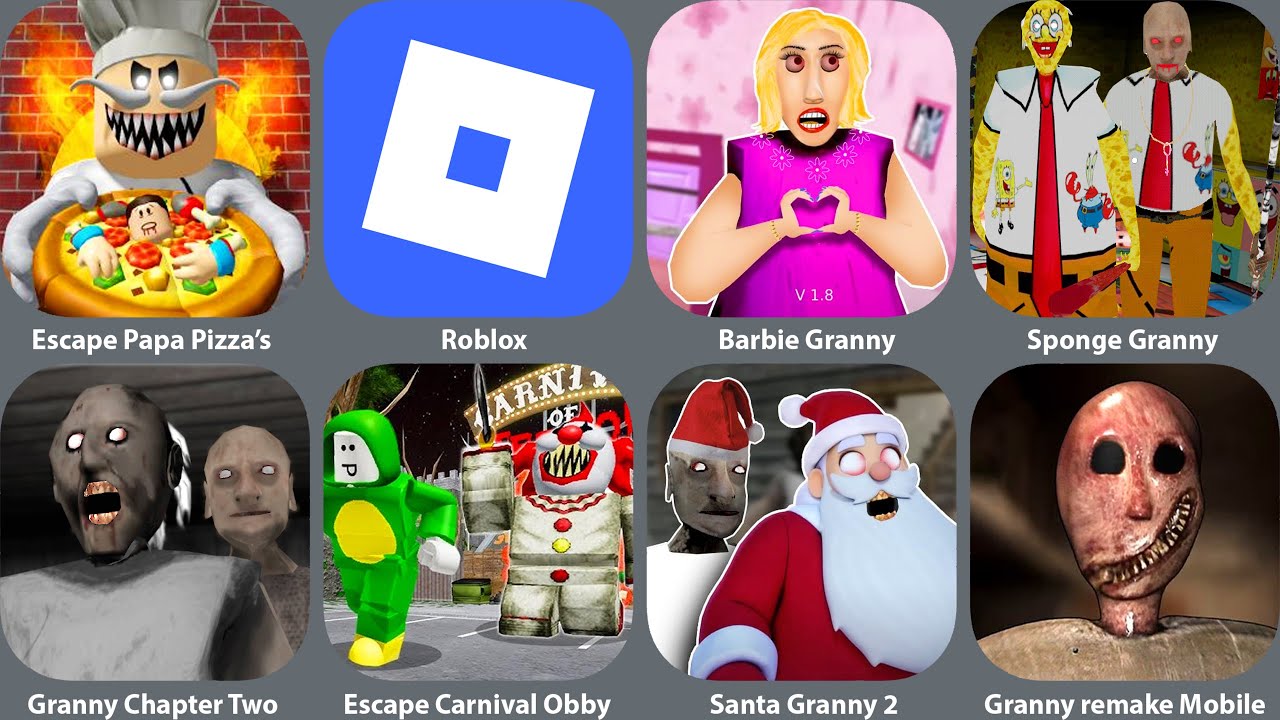 Barbie Granny,Sponge Granny,Granny Remake Mobile,Roblox,Escape Papa Pizza's,Granny 2,Santa Granny 2