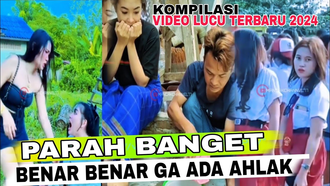 PARAH BANGET ‼️BENAR BENAR GA ADA AHLAK‼️ KUMPULAN VIDEO LUCU PALING NGAKAK DI 2024