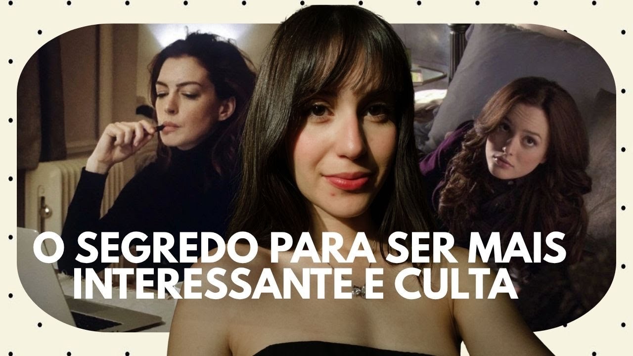 COMO AUMENTAR SEU REPERT&Oacute;RIO CULTURAL (e se tornar a pessoa mais interessante da sala)
