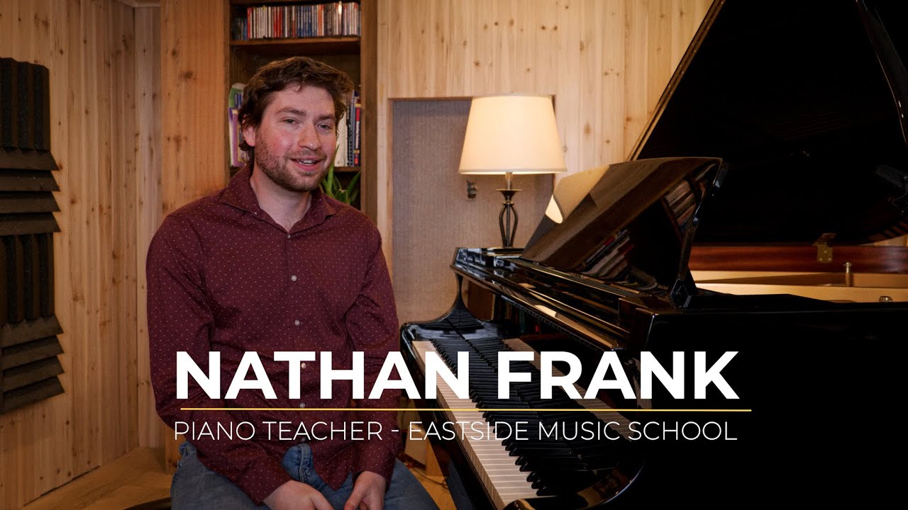 Nathan Frank - Piano Teacher at Eastside Music School