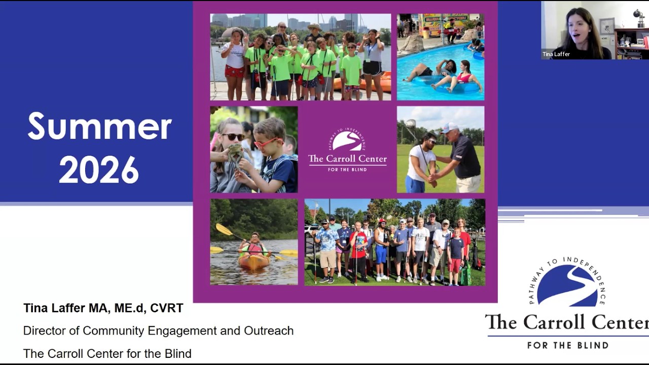 2026 Summer Programs Overview - The Carroll Center for the Blind