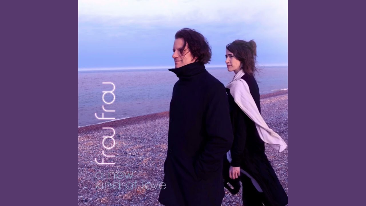 frou frou - A New Kind Of Love