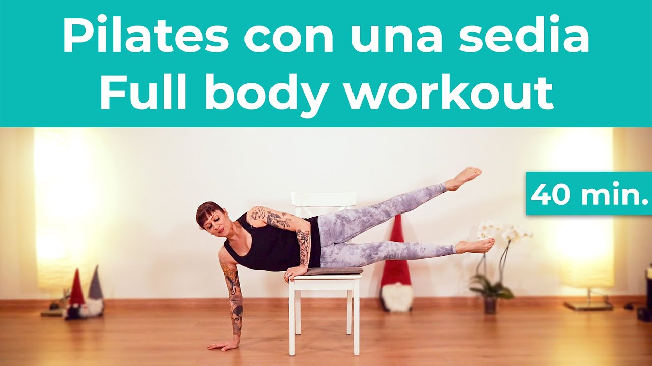 Pilates con una sedia | Pilates a casa | Full body workout | 40 Minuti