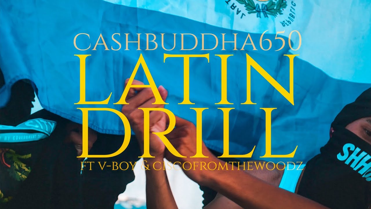 Latin Drill ~ Ca$hBuddha650 FT. V-Boy & Cisco From The Woodz Dir by 