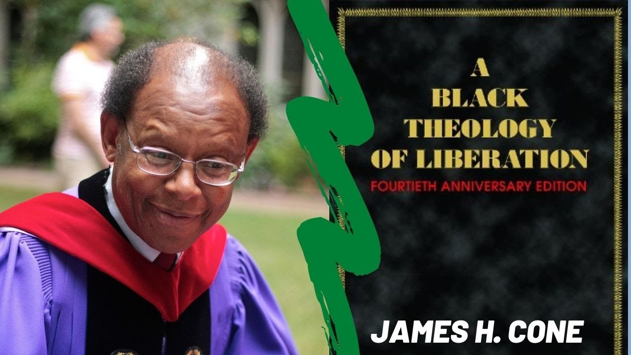 James Cone - A Black Theology of Liberation