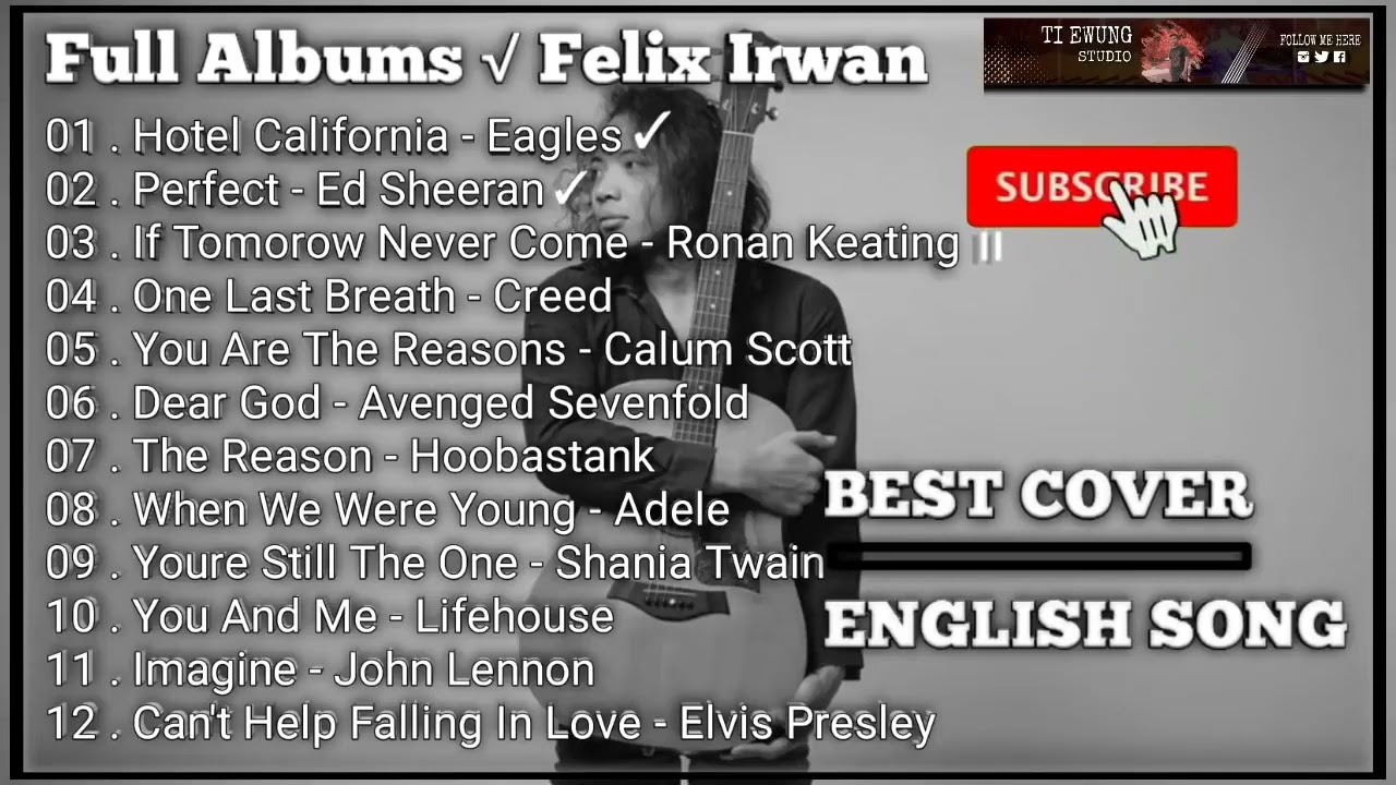 Felix Irwan Full Album Best Cover English Song Choice | #InCaseYouMissed