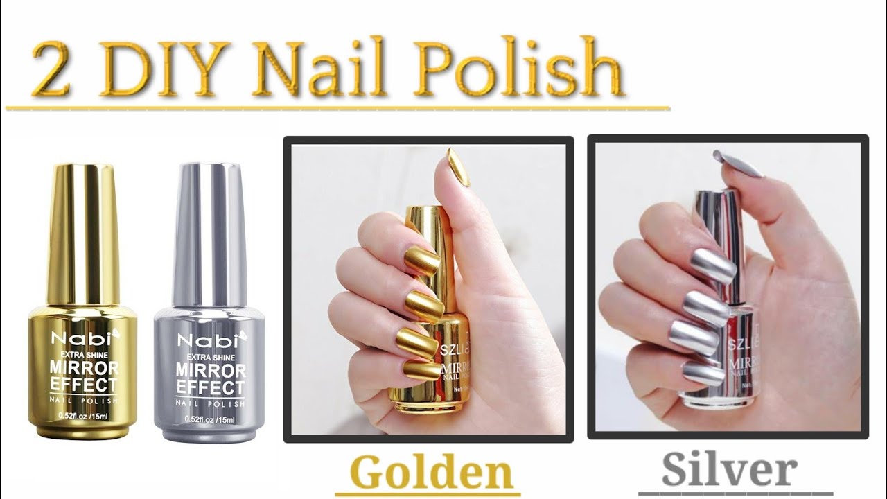 DIY Homemade Golden & Silver nail Polish || How to Make Golden & Silver Nail Polish at Home ||