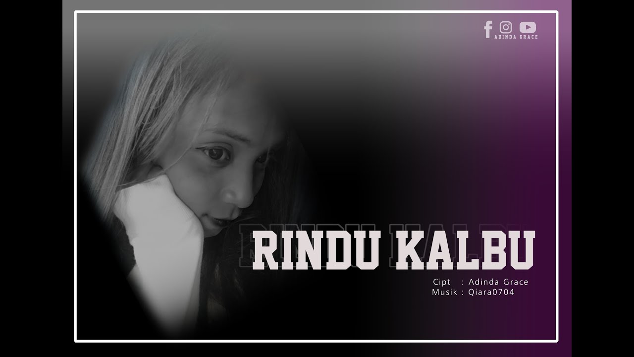 RINDU KALBU | ADINDA GRACE