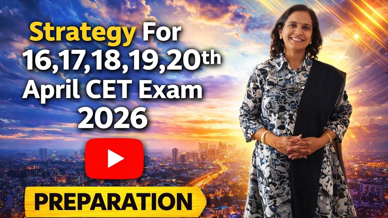 Last Minute CET 2026 Strategy 🚀 | 16,17,18,19,20 April Exam Guide